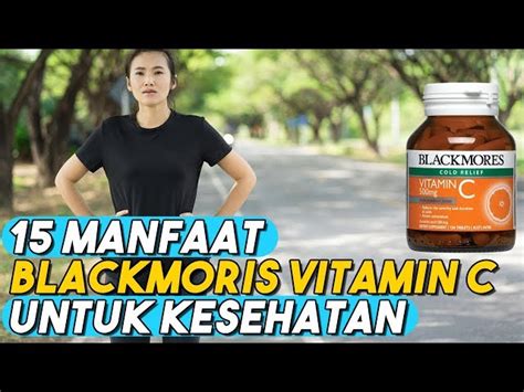 Ketahui 7 Manfaat Blackmores Vitamin C 500 Yang Jarang Diketahui Bikin