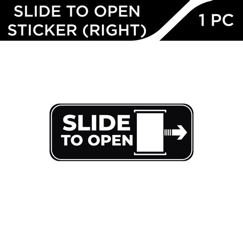 Dsign Slide To Open Left And Right Sticker Signages X Inches L