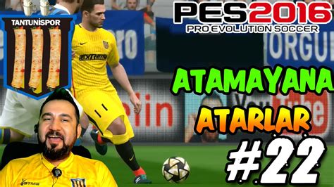 Tantunİspor Ile Pes 2016 Myclub 22 Atamayana Atarlar Youtube