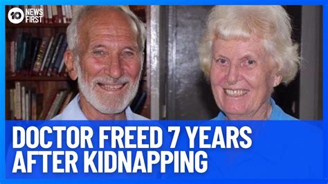 Kidnapped Australian Doctor Kenneth Elliott Returns Home After 7 Years