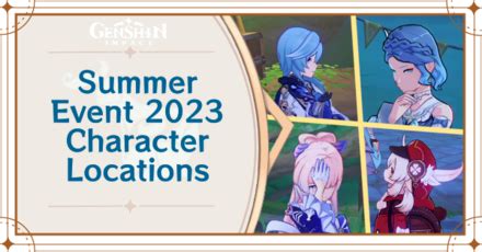 Character Locations In Summer Event Genshin Impactgame