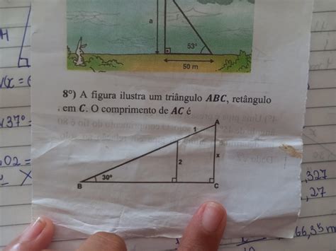 A figura ilustra um triângulo ABC Retângulo em C O comprimento de AC