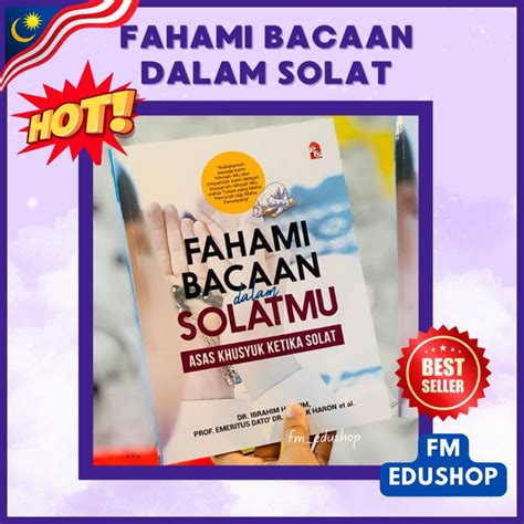 Fahami Bacaan Dalam Solatmu Asas Khusyuk Ketika Solat Mudahnya Bacaan