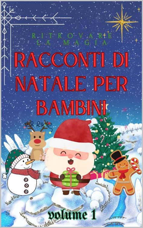 Ritrovare La Magia Racconti Di Natale Per Bambini Volume Per