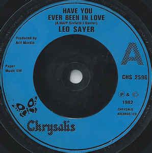 Leo Sayer Have You Ever Been In Love Company Sleeve Vinyl