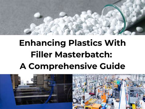 What Is Filler Masterbatch And How It Is Applied In The Plastic Industry