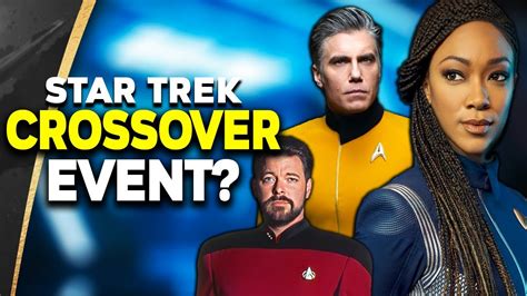 Is It Time For A Star Trek Crossover Event Star Trek Theory Youtube