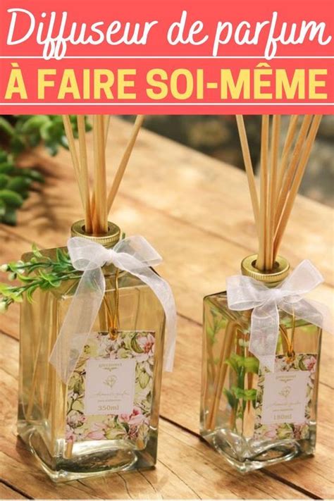 Diffuseur de parfum à faire soi même Diffuseur parfum Parfum fait