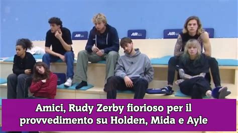 Amici Rudy Zerby Fiorioso Per Il Provvedimento Su Holden Mida E Ayle