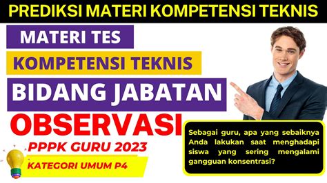 Soal Prediksi Materi Kompetensi Teknis Panduan Observasi Pppk Guru