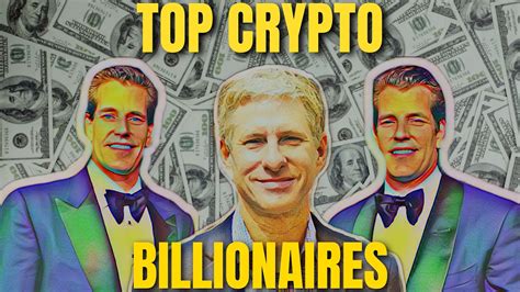 Top Crypto Billionaires Richest Bitcoin Owners Youtube