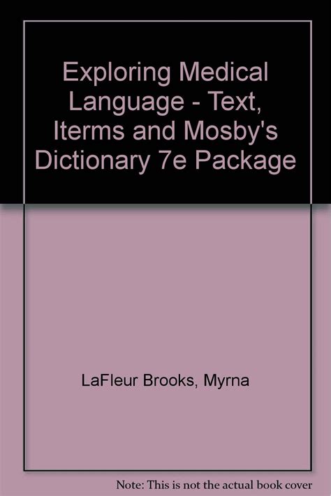 Exploring Medical Language Text Iterms And Mosby S Dictionary 7e Package Lafleur Brooks Rn