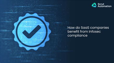 How Infosec Compliance Help Saas Companies Scrut Automation