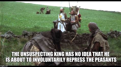 Monty Python Peasants Memes Imgflip