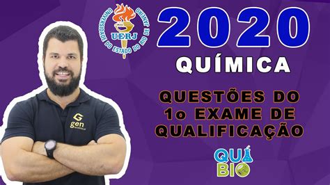 UERJ Química 1o Exame de Qualificação 2020 YouTube