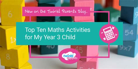 Top Ten Maths Activities for My Year 3 Child - Twinkl