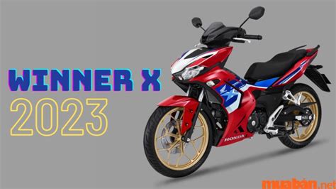 Giá xe Winner X mới nhất Tháng 1/2025: Giá đề xuất và lăn bánh