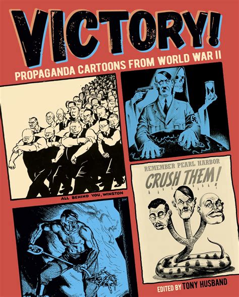 Victory!: Propaganda Cartoons from World War II: Husband, Tony ...