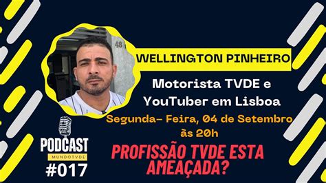 Wellington Pinheiro Motorista TVDE E Youtuber Em Lisboa 017 YouTube