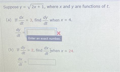 Suppose Y Sqrt X Where X And Y Are Functions Of T A If Dx Dt