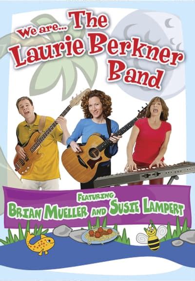 Watch We Are The Laurie Berkner Band 2006 Free Movies Tubi