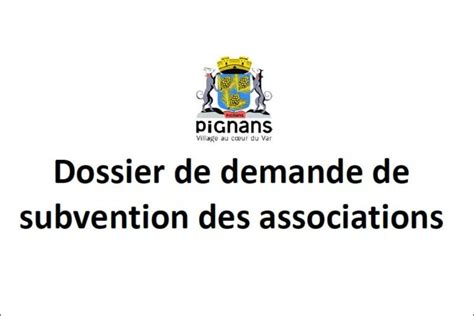 Dossier De Demande De Subvention Des Associations 2025 Pignans