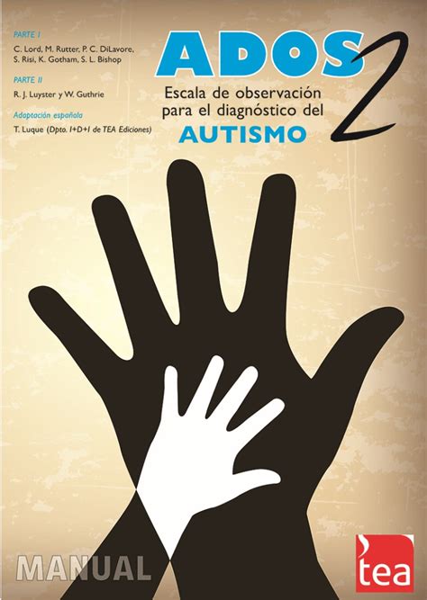 Ados 2 Escala De Observación Para El Diagnóstico Del Autismo Selcap