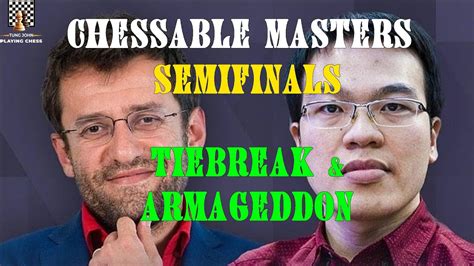 Semifinals Chessable Masters Tiebreak Armageddon YouTube