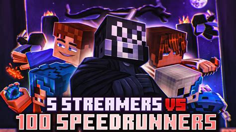 Streamers Vs Speedrunners Minecraft Manhunt Youtube