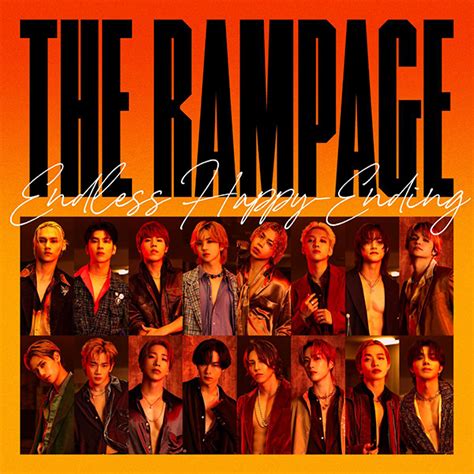 The Rampage From Exile Tribe Th Endless Happy Ending