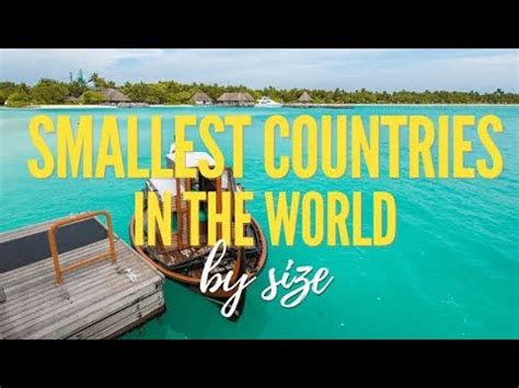 Smallest Countries You Didn T Know Existed Smallest Countries In