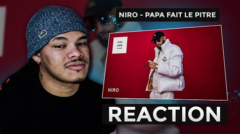 Niro Papa fait le pitre Colors Réaction YouTube