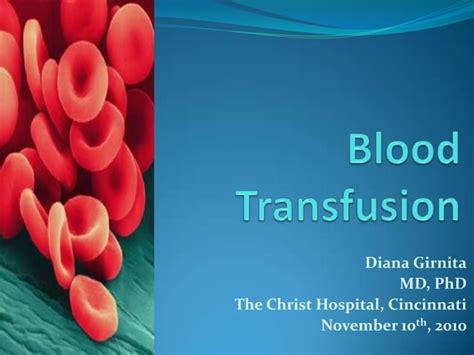 Girnita DM Blood Transfusions PPT