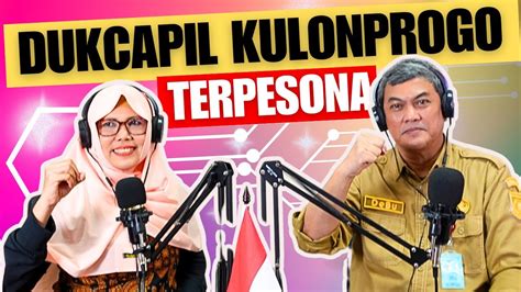 DUKCAPIL KULONPROGO TERPESONA Dengan Inovasi Pelayanan DUKCAPIL TANGSEL