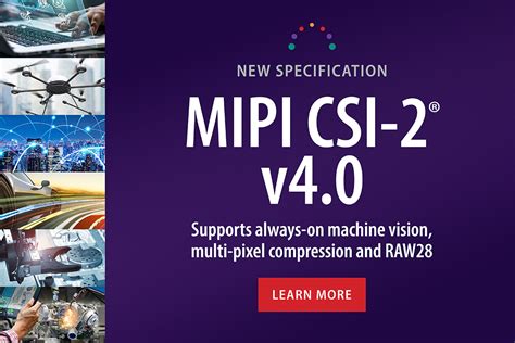 Major Update to MIPI CSI-2 Camera Specification Enables Next Generation ...