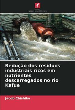 Libro Redu O Dos Res Duos Industriais Ricos Em Nutrientes