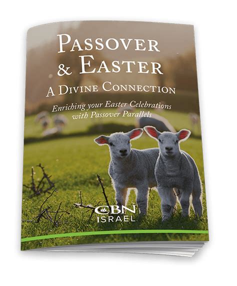 Get Your Free Copy Of This Exclusive Guide Passover And Easter A Divine Connection Cbn Israel