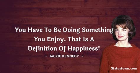 40+ Best Jackie Kennedy Quotes in January 2025