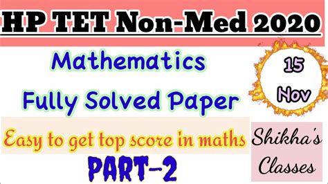 Hp Tet Non Medical Fully Solved Paper Maths Portion