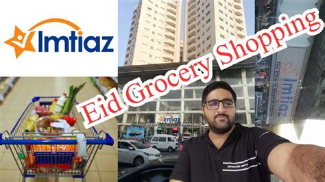 Eid Grocery Shopping At Imtiaz Store YouTube