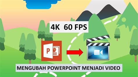 Cara Mengubah PowerPoint Menjadi Video Hingga 4K 60FPS PowerPoint