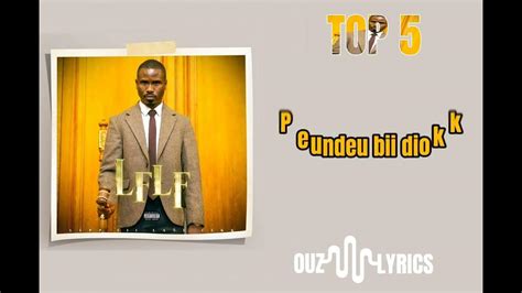 Dip Doundou Guiss Top 5 Lyrics Youtube