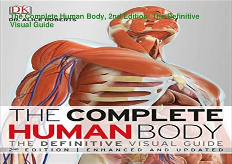 ⇾pdf The Complete Human Body 2nd Edition The Definitive Visual Guid…