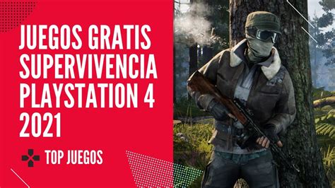 Top 5 Juegos Gratis De Supervivencia Para Ps4 En 2021 Youtube