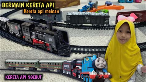 Bermain Kereta Api Rail King Kereta Api Mainan Youtube