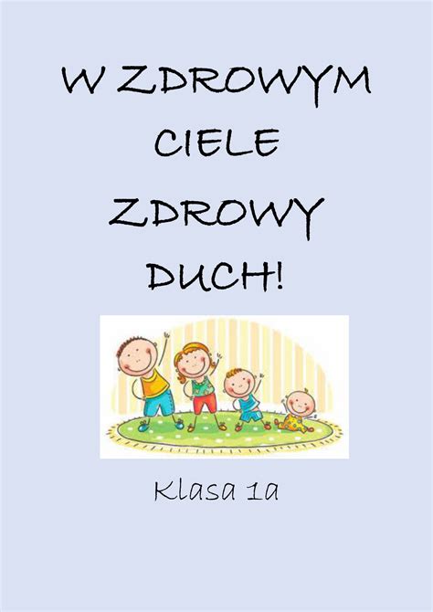 W Zdrowym Ciele Zdrowy Duch Dwuj Zyczna Szko A Podstawowa Nr Sto