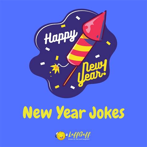 23 Funny New Year Jokes, Puns And One Liners | LaffGaff