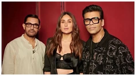 Koffee With Karan 7 Kareena Kapoor Aamir Khan Episode Will Stream Before Time Karan Johar Shared