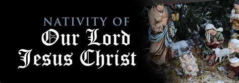 Nativity of Our Lord Jesus Christ | Our Lord Jesus Christ | ANF Articles