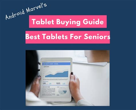 Best Tablets For Seniors | Which Tablet Is Good For Elderly Parents?